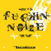 Where Is da F****n' Noize Come from - EP